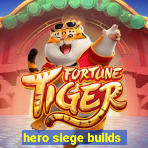 hero siege builds